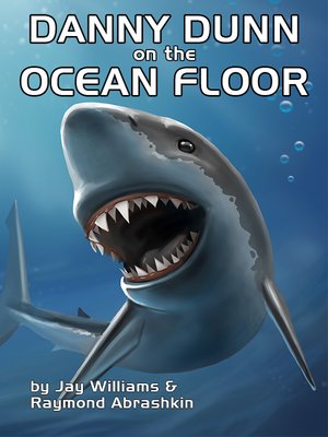 cover image of Danny Dunn on the Ocean Floor